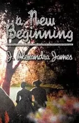 A New Beginning - James Alexandra J.