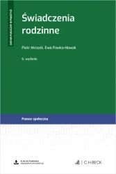 Świadczenia rodzinne + wzory do pobrania - Piotr Mrozek, Ewa Pawka-Nowak