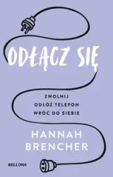 Odłącz się - Hannah Brencher