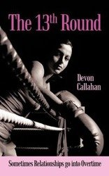 The 13th Round - Devon Callahan