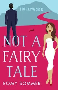Not a Fairy Tale - Sommer Romy