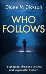 Who Follows - Diane Dickson M