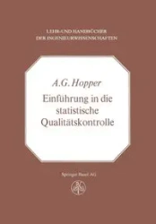 Einfuhrung in Die Statistische Qualitatskontrolle - Hopper A. G.