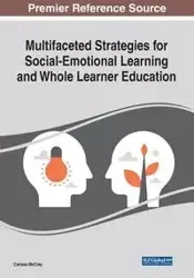 Multifaceted Strategies for Social-Emotional Learning and Whole Learner Education - McCray Carissa