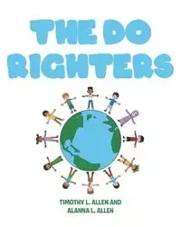 The Do Righters - Allen Timothy L.