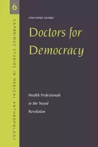 Doctors for Democracy - Adams Vincanne