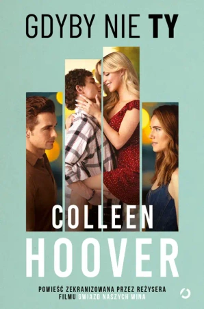 Gdyby nie ty. Wydanie filmowe - Colleen Hoover