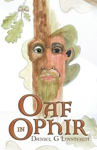 Oaf in Ophir - Daniel Linsteadt G