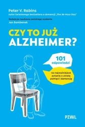 Czy to już Alzheimer? - Peter V. Rabins