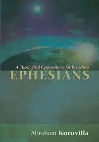 Ephesians - Abraham Kuruvilla