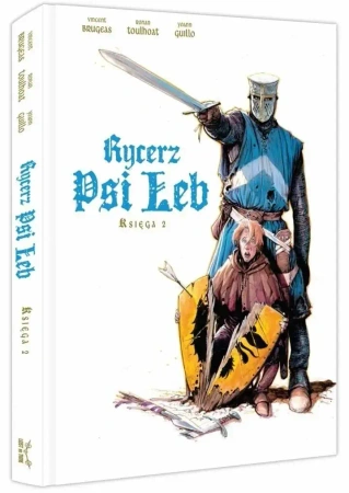 Rycerz Psi Łeb. Księga 2 - Vincent Brugeas, Ronan Toulhoat