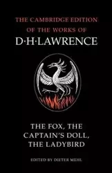 The Fox, the Captain's Doll, the Ladybird - Lawrence D. H.