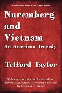 Nuremberg and Vietnam - Taylor Telford