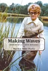 Making Waves - Marilyn Harlin Miler