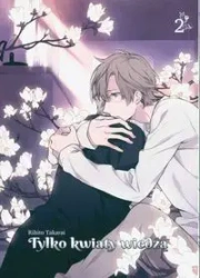 Tylko kwiaty wiedzą 2 - Rihito Takarai