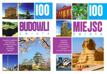 100 Najpiękniejszych Budowli Świata+ 100 napiękniejszych miejsc świat - Opracowanie zbiorowe
