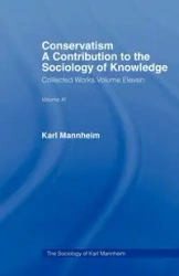Conservatism - Karl Mannheim