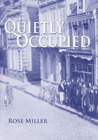 Quietly Occupied - Rose Miller