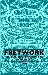 Fretwork - Fretcutting, Inlaying and Overlaying - Various