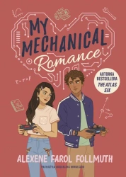 eBook My Mechanical Romance - Alexene Farol Follmuth mobi epub
