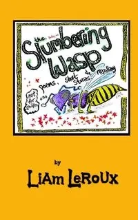The Slumbering Wasp - Leroux Liam