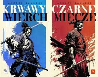 Droga Samotnego T.1 Psa Czarne Miecze T.2 Krwawy wierch Arkady Saulski - Arkady Saulski