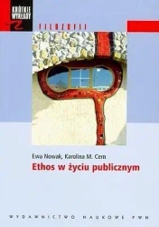 Ethos w życiu publicznym - Ewa Nowak, Karolina Cern
