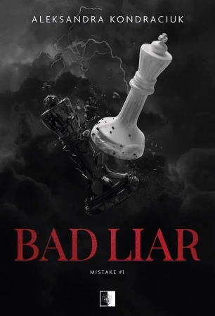 Bad Liar - Aleksandra Kondraciuk