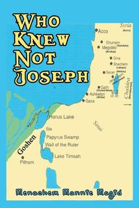 Who Knew Not Joseph - Magid Menachem Mannie