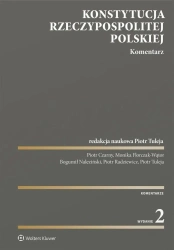 Konstytucja Rzeczypospolitej Polskiej. Komentarz w - Piotr Tuleja