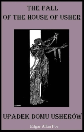 eBook The Fall of the House of Usher, Zagłada domu Usherów - Allan Edgar Poe