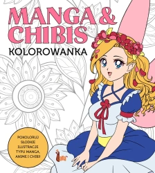 Manga & Chibis. Kolorowanka - opracowanie zbiorowe