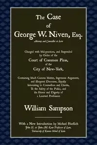 The Case of George W. Niven, Esq. - William Sampson