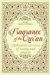 Fragrance of the Qur'an - Jamal Rahman