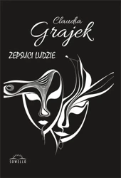 Zepsuci Ludzie - Claudia Grajek