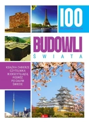 100 najpiękniejszych budowli świata - praca zbiorowa