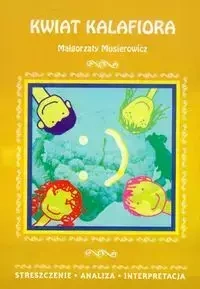 Streszczenia - Kwiat kalafiora LITERAT - Małgorzata Musierowicz