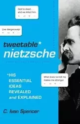 Tweetable Nietzsche - Spencer Ivan C.