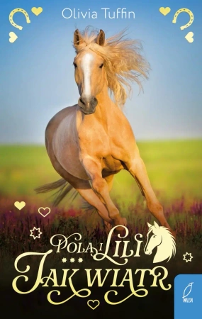 Pola i Lili T.4 Jak wiatr - Olivia Tuffin