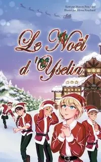 Le Noël d'Yselia - Pouchard Manon