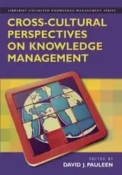 Cross-Cultural Perspectives on Knowledge Management - Pauleen David J.