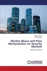 Market Abuse and Price Manipulation on Security Markets - Corluka Marija