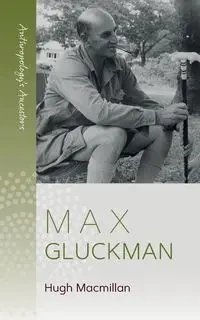 Max Gluckman - Hugh Macmillan