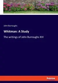 Whitman - John Burroughs