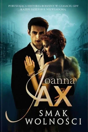 Smak wolności pocket - Joanna Jax