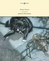 Poor Cecco - Illustrated by Arthur Rackham - Williams Bianco Magery