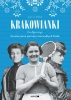 Krakowianki. Kontynuacja. Herstoryczne portrety... - Alicja Zioło