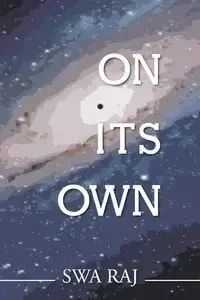 On Its Own - Raj Swa