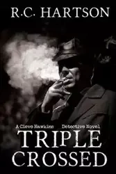 Triple Crossed - Hartson R.C.