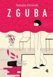 Zguba - Natalia Szostak